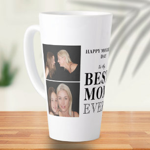 Best Mom Ever Happy Mother`s Day 2 Photo Collage Latte Mug