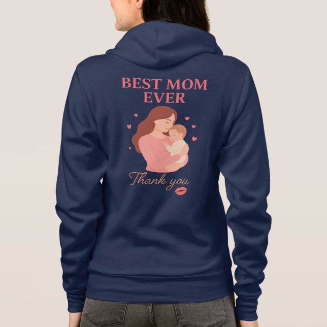 Best Mom Ever Hoodie Gift for Mom from Kids (Back)