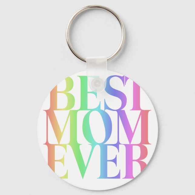 BEST MOM EVER KEY RING (Front)