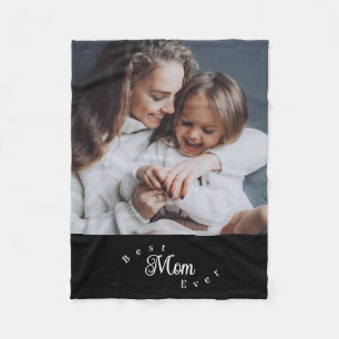 Best Mom Ever Modern Simple Photo Fleece Blanket
