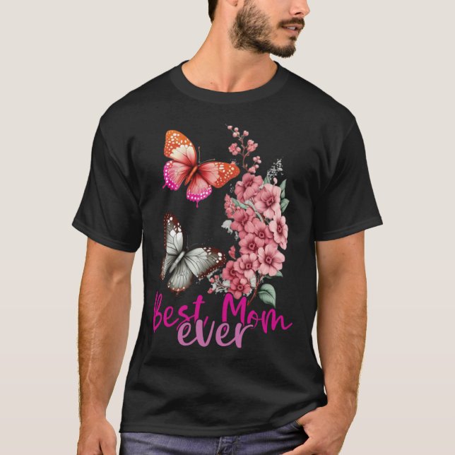 Best Mom Ever Mother s Day 2023 Butterfly Mothers  T-Shirt (Front)