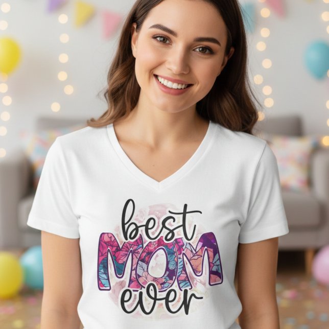 Best mom ever, mother's day T-Shirt (Creator Uploaded)
