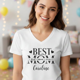 Best mom ever, mother's day T-Shirt