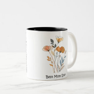 Best Mom Ever Mother's Day Two-Tone Coffee Mug
