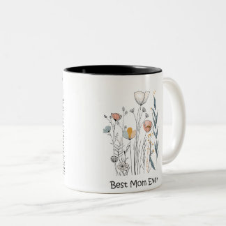 Best Mom Ever Mother's Day Two-Tone Coffee Mug