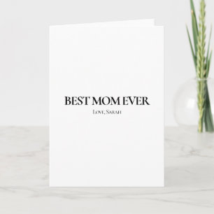 Best Mom Ever Personalized Greeting Card