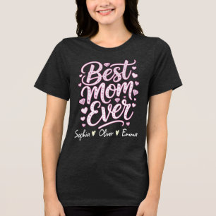 Best MOM Ever Personalized T-Shirt Tri-Blend Shirt