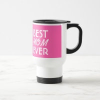 BEST MOM EVER Pink and White A03