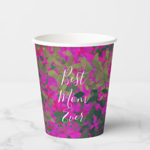 Best Mom Ever Pink Floral Garden Hand Painted Paper Cups