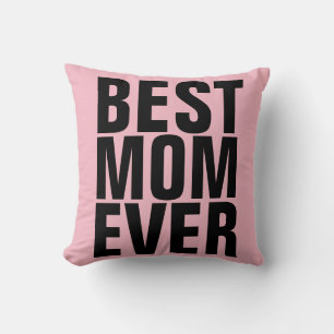 BEST MOM EVER Pink Pillows