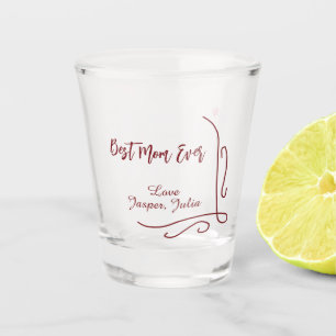 Best mom ever red love Spanish border stylish Shot Glass