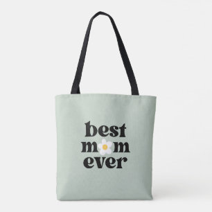 Best Mom Ever Sage Green Mother's Day Tote Bag