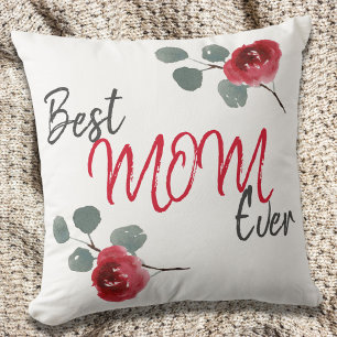 Best Mom Ever Script Watercolor Roses Floral Cushion