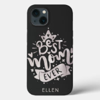Best Mom Ever  Silver Custom Name Mother's Day   C