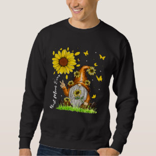 Best Mom Ever Sunflower Gnome  Cute Mother s Day Sweatshirt