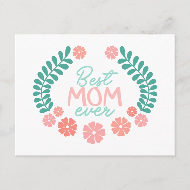 Best mom ever text in floral frame postcard (Front)