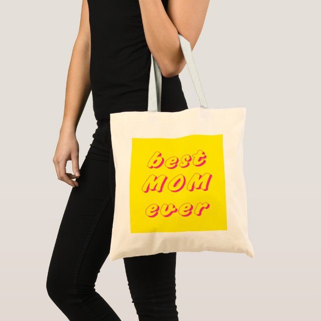 Best MOM ever Tote Bag (Front (Product))