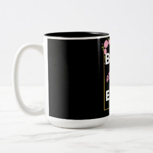 Best Mom Ever Two-Tone Coffee Mug