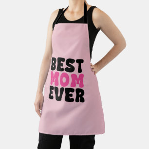 Best Mom Ever Typhography Apron