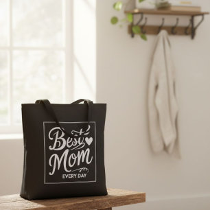 Best Mom Every Day tote bag