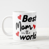 Best Mom In The World Mother's Day