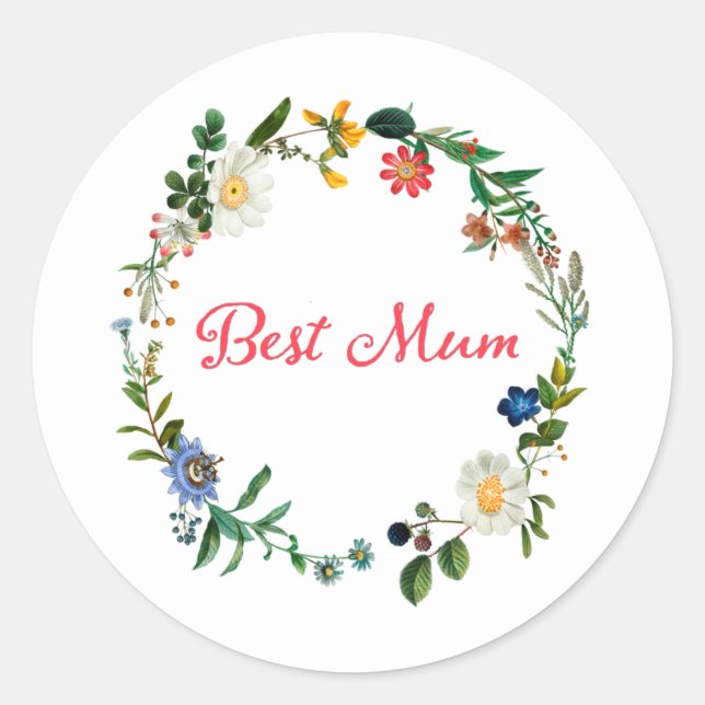 Best Mom - Mother's Day Quote Cushion T-Shirt Classic Round Sticker (Front)