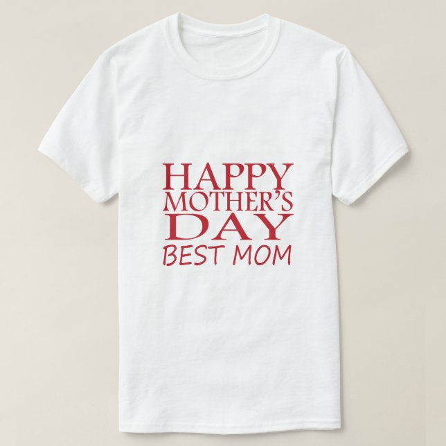 BEST MOM T-Shirt (Design Front)