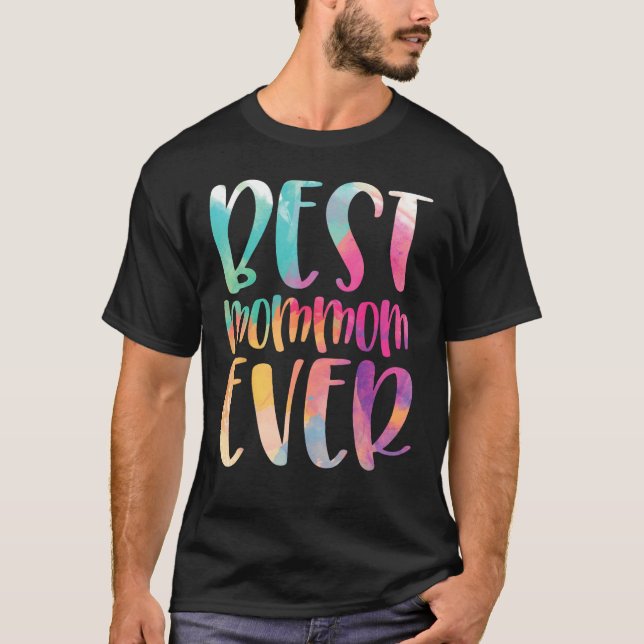 Best Mommom Ever Mother s Day T-Shirt (Front)