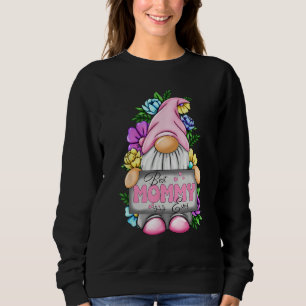 Best Mommy Ever Gnome Happy Mother s Day Gnomes Mo Sweatshirt