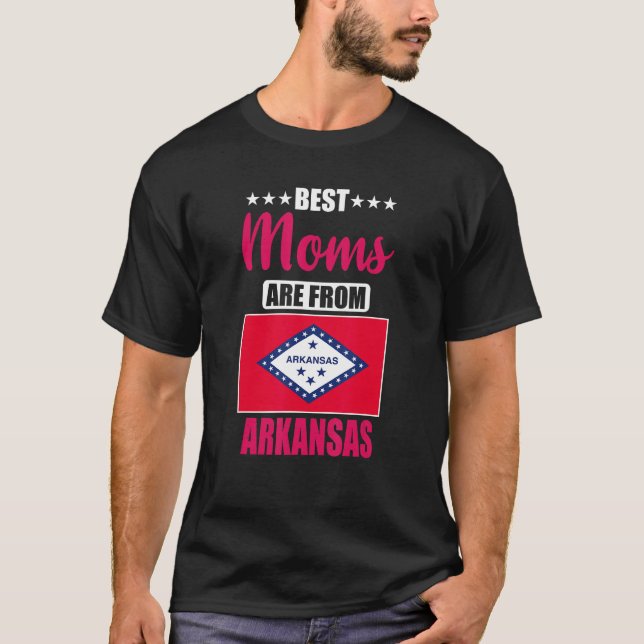 Best Moms are from Arkansas T-Shirt (Front)
