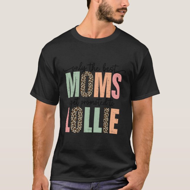 Best Moms Get Promoted To Lollie Leopard Mother'S  T-Shirt (Front)