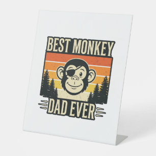 Best Monkey Dad Ever Vintage Monkey Father Shirt_1 Pedestal Sign