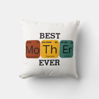 Best Mother Ever – 100% Pure Chemistry Cushion