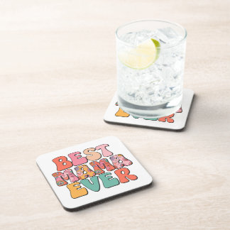 Best Mother Ever Coaster
