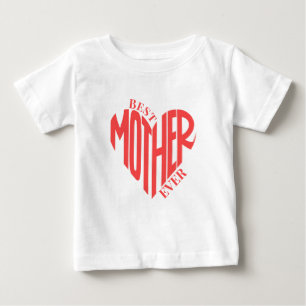 Best Mother Ever, Custom Name Heart Baby T-Shirt