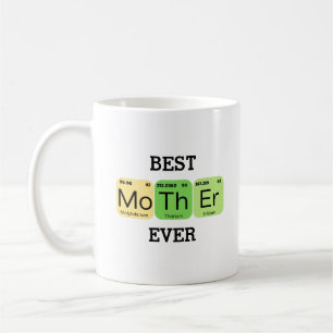 Best Mother Ever Periodic Table Coffee Mug