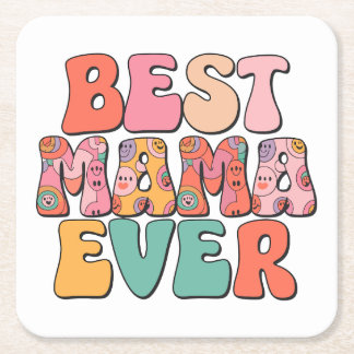 Best Mother Ever Square Paper Coaster