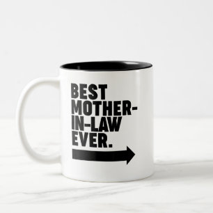 Best Mother-in-law Ever Two-Tone Coffee Mug