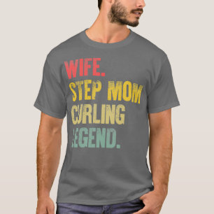 Best Mother Women Funny Gift Wife Step Mum Curling T-Shirt