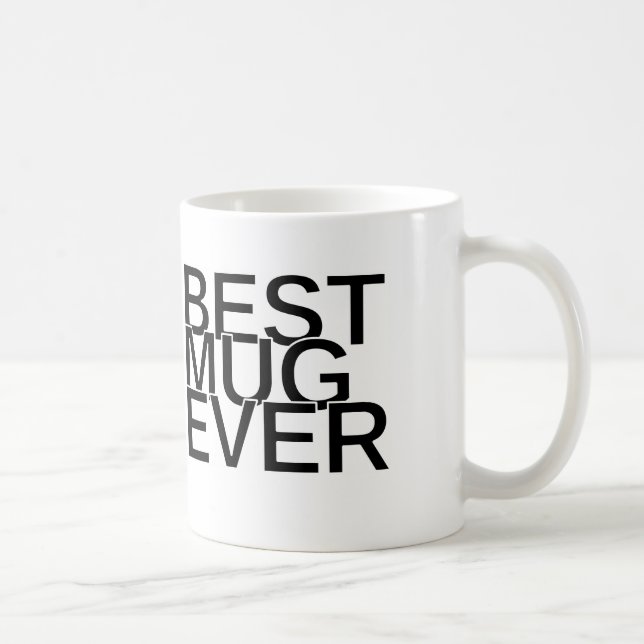 Best Mug Ever (Right)