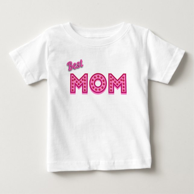 Best Mum Best Mum Ever Best Mother Ever Baby T-Shirt (Front)