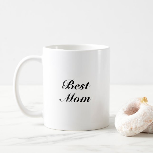 Best mum black white classic script elegant cute  coffee mug (With Donut)