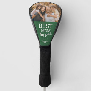 Best Mum by Par Custom Photo Modern Green Golf Head Cover