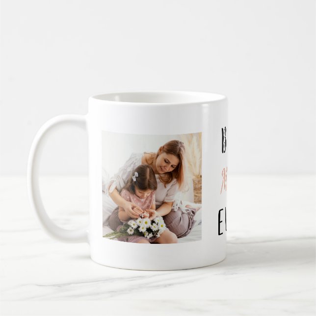 Best Mum Ever | 2 Square Photos Coffee Mug (Left)