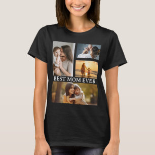 Best Mum Ever 4 Photo T-Shirt