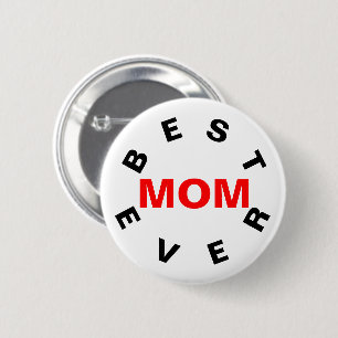 Best Mum Ever 6 Cm Round Badge