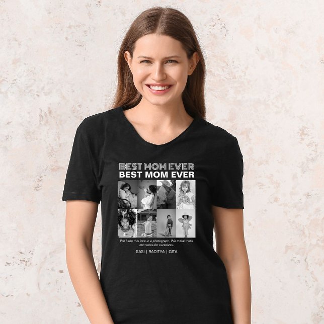 Best Mum Ever 8 Custom Black and White Photo T-Shirt (Creator Uploaded)