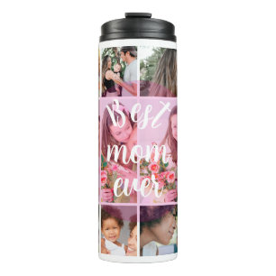Best Mum Ever 9 Photo Collage Personalised Mothers Thermal Tumbler