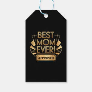 Best Mum Ever, Approved - Golden Text Design Gift Tags