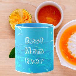 Best Mum Ever Aqua Blue School of Fish in Ocean Mug